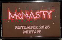 McNasty - September 2025 Mixtape