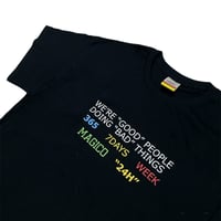 Image 2 of MAGICO - "We are good people" tee 