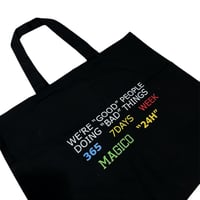 Image 2 of MAGICO - "We are good people" totebag