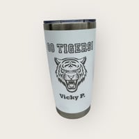 Image 1 of Go Tigers Tumbler - CUSTOM NAME