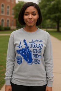 Zeta They Not Like Us  LS Tee