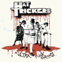 HAT TRICKERS Ultra Punk Droogs LP