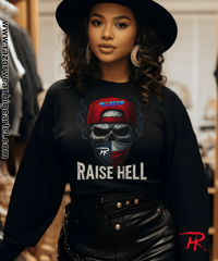 Raise Hell Fall Sweatshirt 