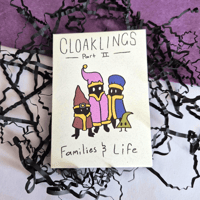 Image 1 of Cloaklings Families & Life - Mini Zine