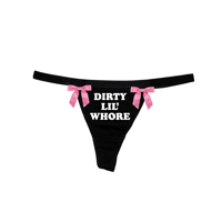 Image 1 of DIRTY LIL' WHORE THONG