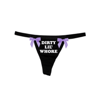 Image 3 of DIRTY LIL' WHORE THONG