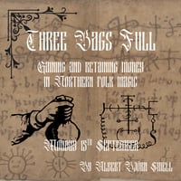 Image 1 of Three Bags Full - Money Magic in Northern Folk Magic (September 15th 2025) 18:00GMT