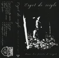 ERGOT DE SEIGLE "Dans les Forêts d'Ergot" CS