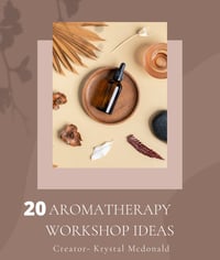 20 Aromatherapy Workshop Ideas Ebook