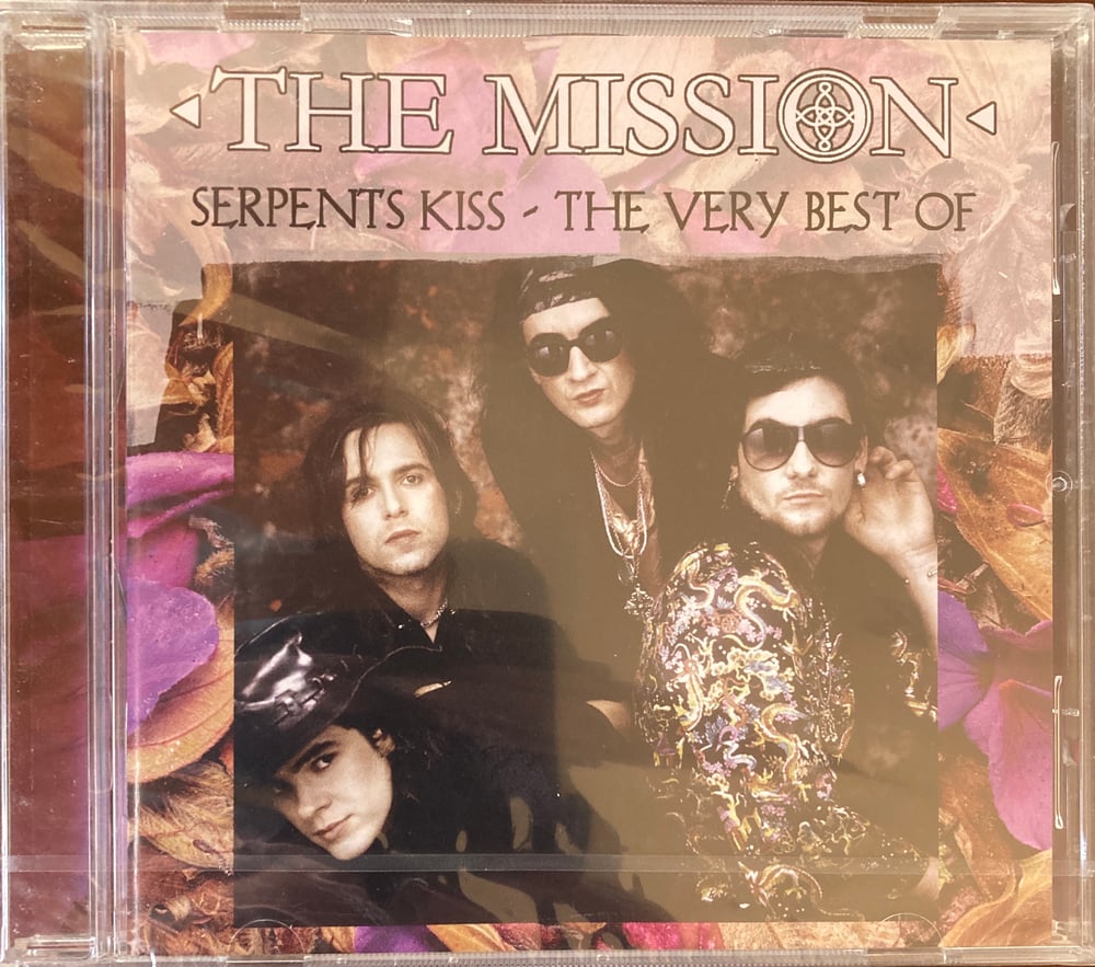 Image of Serpents Kiss - The Very Best of.... The Mission