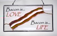 Image 2 of Bacon love life stained glass suncatcher