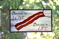 Image 3 of Bacon love life stained glass suncatcher