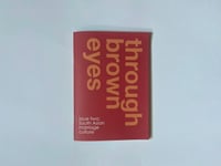Through Brown Eyes - Issue Two
