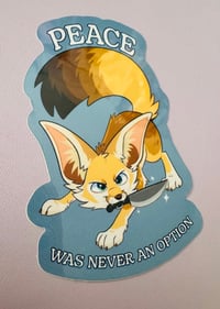 No Peace Fennec Fox Sticker