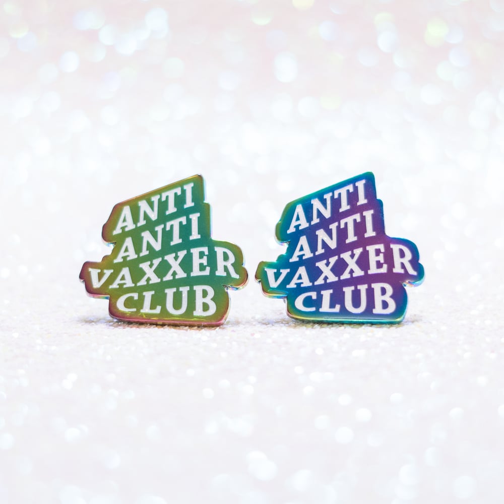 Anti Antivaxxer Club Pin