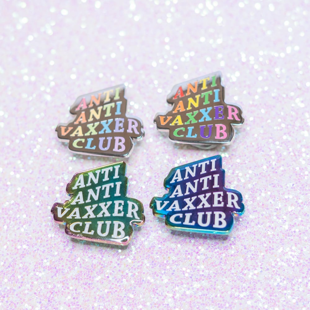 Anti Antivaxxer Club Pin