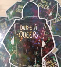 Image 2 of Dur-e à queer - sticker