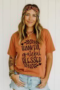 Thankful Grateful Blessed 