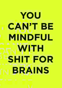 Image 2 of Be Mindful - Art Print 