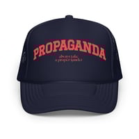 Image 3 of Propaganda Foam trucker hat