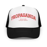 Image 1 of Propaganda Foam trucker hat