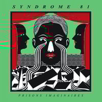 SYNDROME 81 - 'Prisons Imaginaires' 12" LP