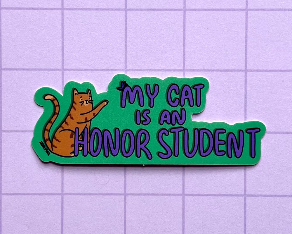 Image of My Cat is an Honor Student vinyl sticker