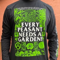Image 1 of EVERY PEASANT NEEDS A GARDEN LONGSLEEVE SHIRT
