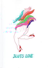 SLUTS LOVE