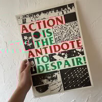 Action is the antidote to despair A3 riso print