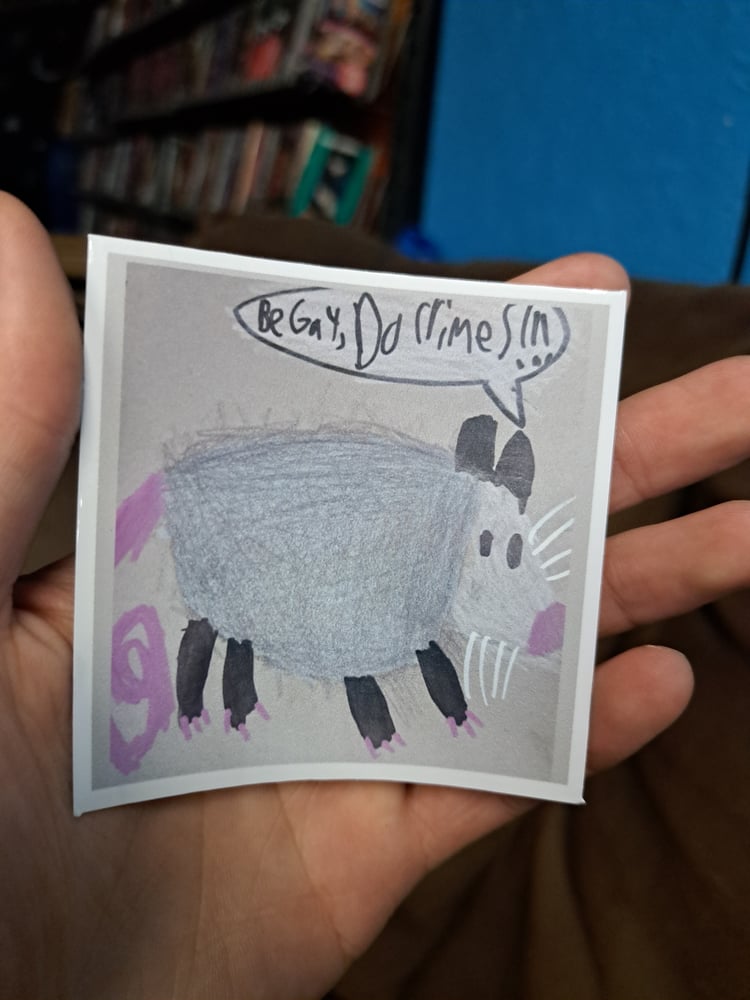 Image of "Be Gay, Do Crimes!!!" sticker