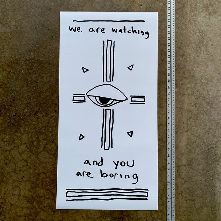 We Are Watching poster 16x32