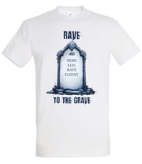 Image 1 of Rave to the Grave - Daddy