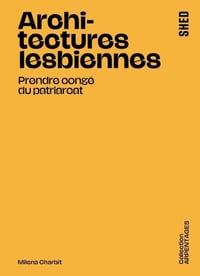 Image 1 of ARCHITECTURES LESBIENNES - Milena CHARBIT