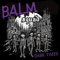 Image 1 of  Balm Squad ''Dark Times EP '' 