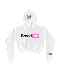 Image 1 of BREED ME CROPPED HOODIE