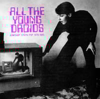ALL THE YOUNG DROIDS: JUNKSHOP SYNTH POP 1978-1985 2XLP 