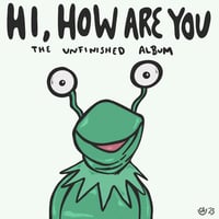 Hi, How Are You / Kermit Print