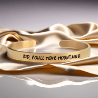 Image 1 of Kid, You’ll Move Mountains - Original Inspirational Bracelet as symbol of encouragement