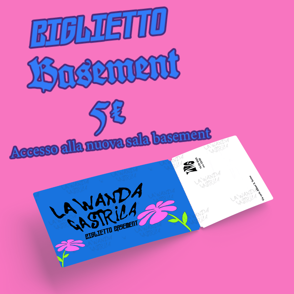 Image of La Wanda Gastrica lezione 4 - Biglietto Basement