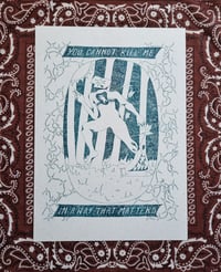 Image 1 of YOU CANNOT KILL ME IN A WAY THAT MATTERS