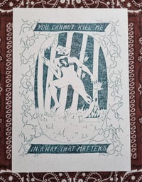 Image 2 of YOU CANNOT KILL ME IN A WAY THAT MATTERS