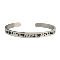 Image 3 of Where There’s a Will, There’s a Way - Original Inspirational Bracelet as symbol of encouragement