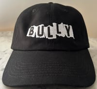 Image 1 of BULLY dad cap