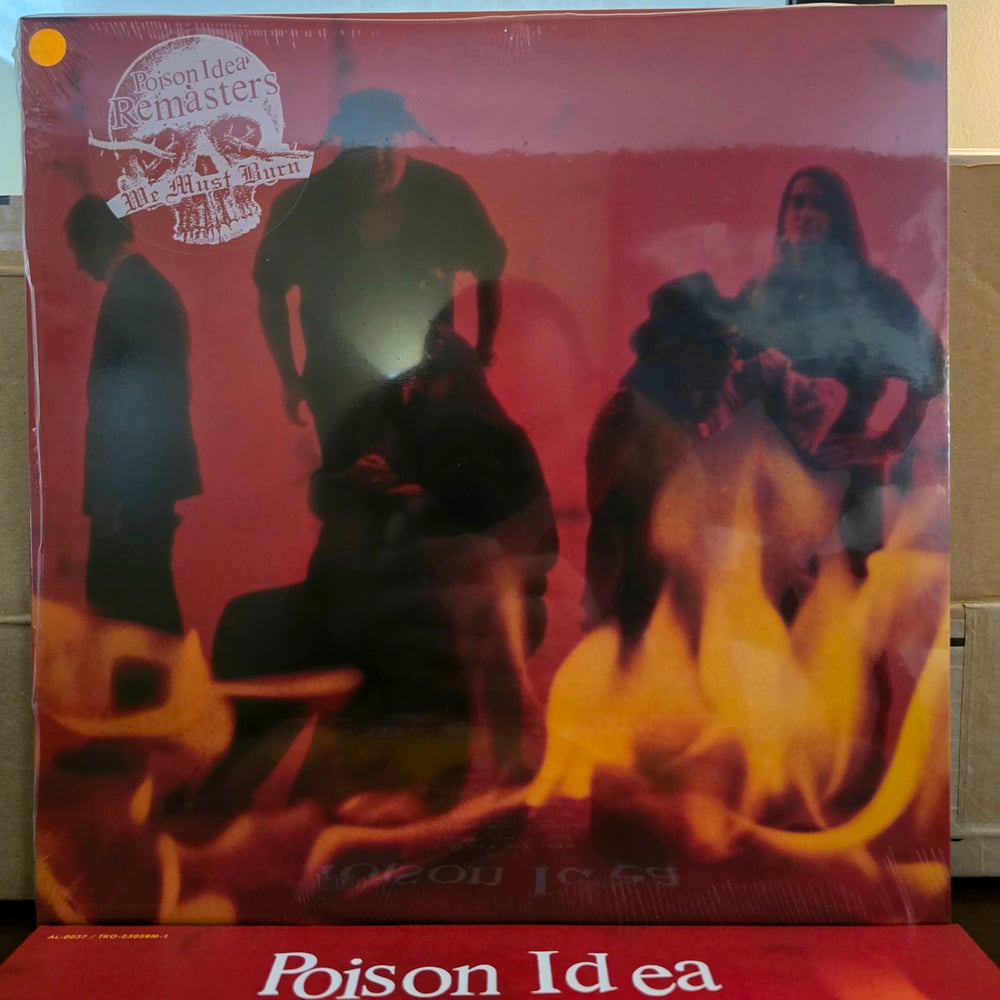 Poison Idea - We Must Burn