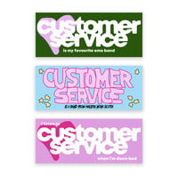 Customer Service Bumper Sticker 
