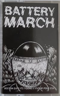 Image 2 of Battery March  ''Boston Eats Its Young / Futur Pour Eux''  tape