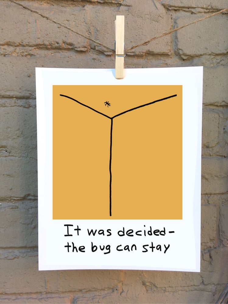 Image of Bug Can Stay - Giclée print on paper
