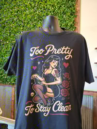 Image 1 of Too Pretty To Stay Clean