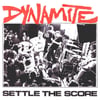 NU-038: Dynamite – Settle The Score
